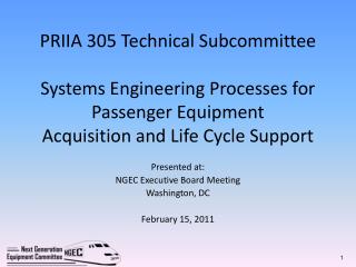 Presented at: NGEC Executive Board Meeting Washington, DC February 15, 2011