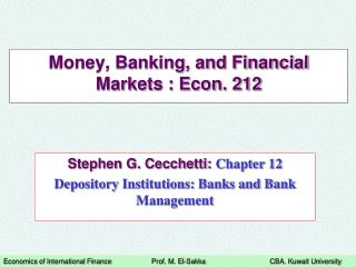 Money, Banking, and Financial Markets : Econ. 212