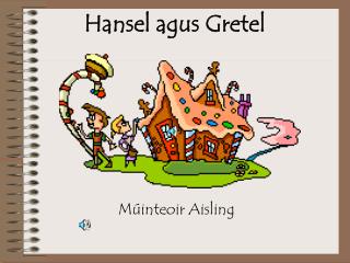 Hansel agus Gretel