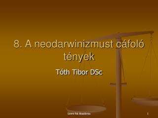 8. A neodarwinizmust cáfoló tények