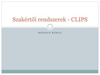 Szakértői rendszerek - CLIPS