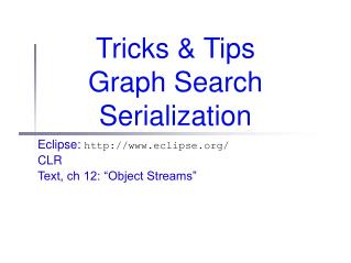 Tricks &amp; Tips Graph Search Serialization
