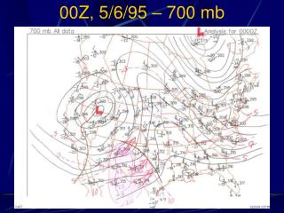 00Z, 5/6/95 – 700 mb