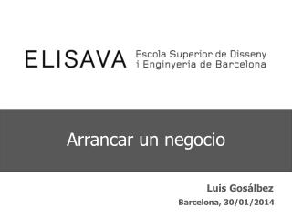 Arrancar un negocio