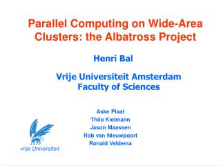 Parallel Computing on Wide-Area Clusters: the Albatross Project