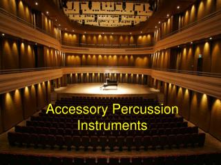 Accessory Percussion Instruments