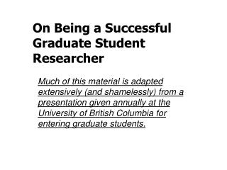 On Being a Successful Graduate Student Researcher