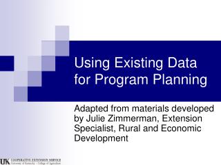 Using Existing Data for Program Planning