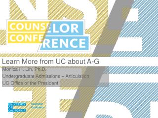 Learn More from UC about A-G