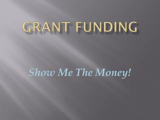 Grant Funding