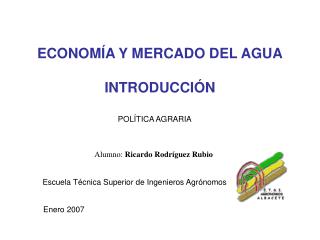 ECONOMÍA Y MERCADO DEL AGUA INTRODUCCIÓN