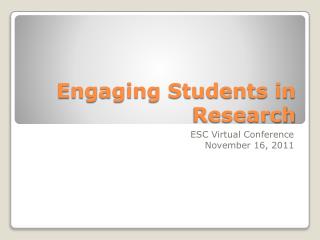 Engaging Students in Research