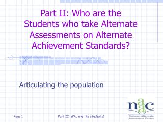 Part II: Who are the Students who take Alternate Assessments on Alternate Achievement Standards?