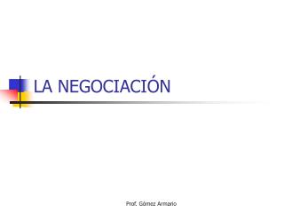 LA NEGOCIACIÓN