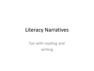 Literacy Narratives