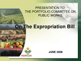 PRESENTATION TO: THE PORTFOLIO COMMITTEE ON PUBLIC WORKS