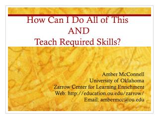 How Can I Do All of This AND Teach Required Skills?