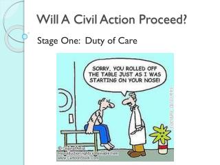 Will A Civil Action Proceed?