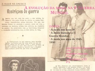 A evolução da moda na 2º Guerra Mundial
