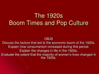 The 1920s Boom Times and Pop Culture