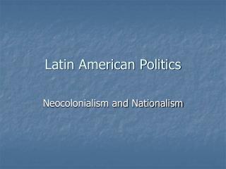 Latin American Politics