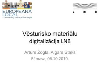 Vēsturisko materiālu digitalizācija LNB