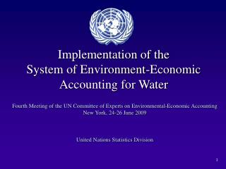 Implementation of the System of Environment-Economic Accounting for Water