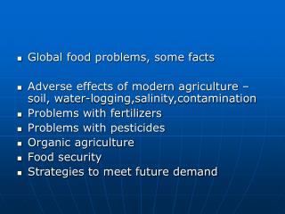 Global food problems, some facts