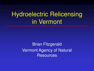 Hydroelectric Relicensing in Vermont