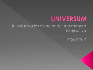 UNIVERSUM