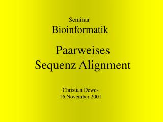 Paarweises Sequenz Alignment