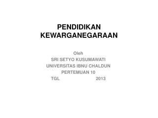 PENDIDIKAN KEWARGANEGARAAN