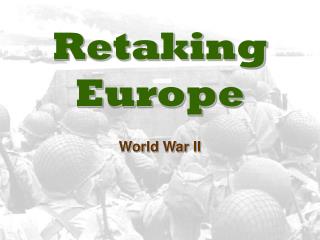 Retaking Europe