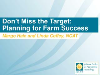 Don’t Miss the Target: Planning for Farm Success