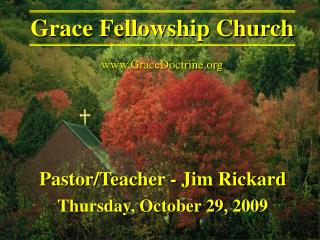 Grace Fellowship Church GraceDoctrine