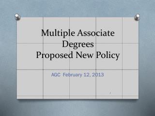 Multiple Associate Degrees Proposed New Policy