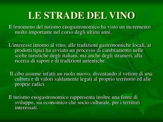 LE STRADE DEL VINO