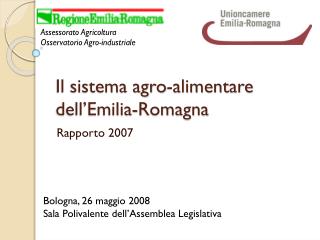 Il sistema agro-alimentare dell’Emilia-Romagna