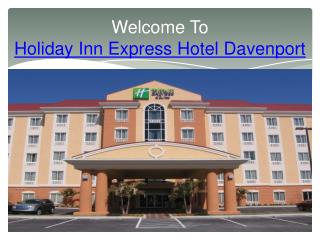 Holiday Inn Express Hotel Davenport