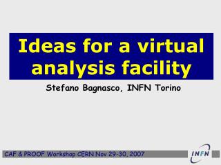 Ideas for a virtual analysis facility