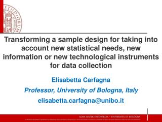 Elisabetta Carfagna Professor, University of Bologna, Italy elisabettarfagna@unibo.it