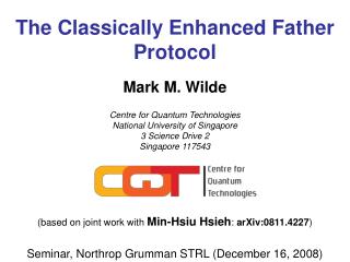 The Classically Enhanced Father Protocol