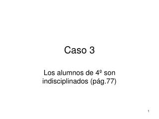 Caso 3