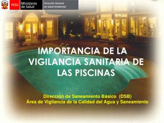 IMPORTANCIA DE LA VIGILANCIA SANITARIA DE LAS PISCINAS