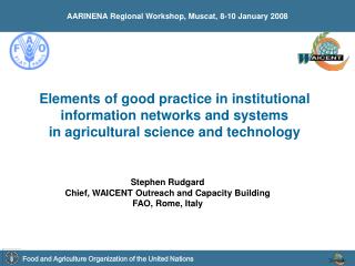 Elements of good practice in institutional information networks and systems