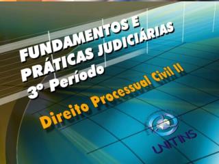 DIREITO PROCESSUAL CIVIL I