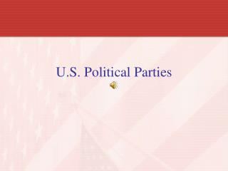 U.S. Political Parties