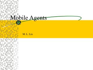 Mobile Agents