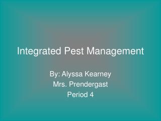 Integrated Pest Management