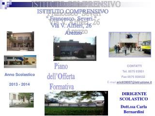 ISTITUTO COMPRENSIVO &quot; Francesco Severi &quot; Via V. Alfieri, 26 Arezzo